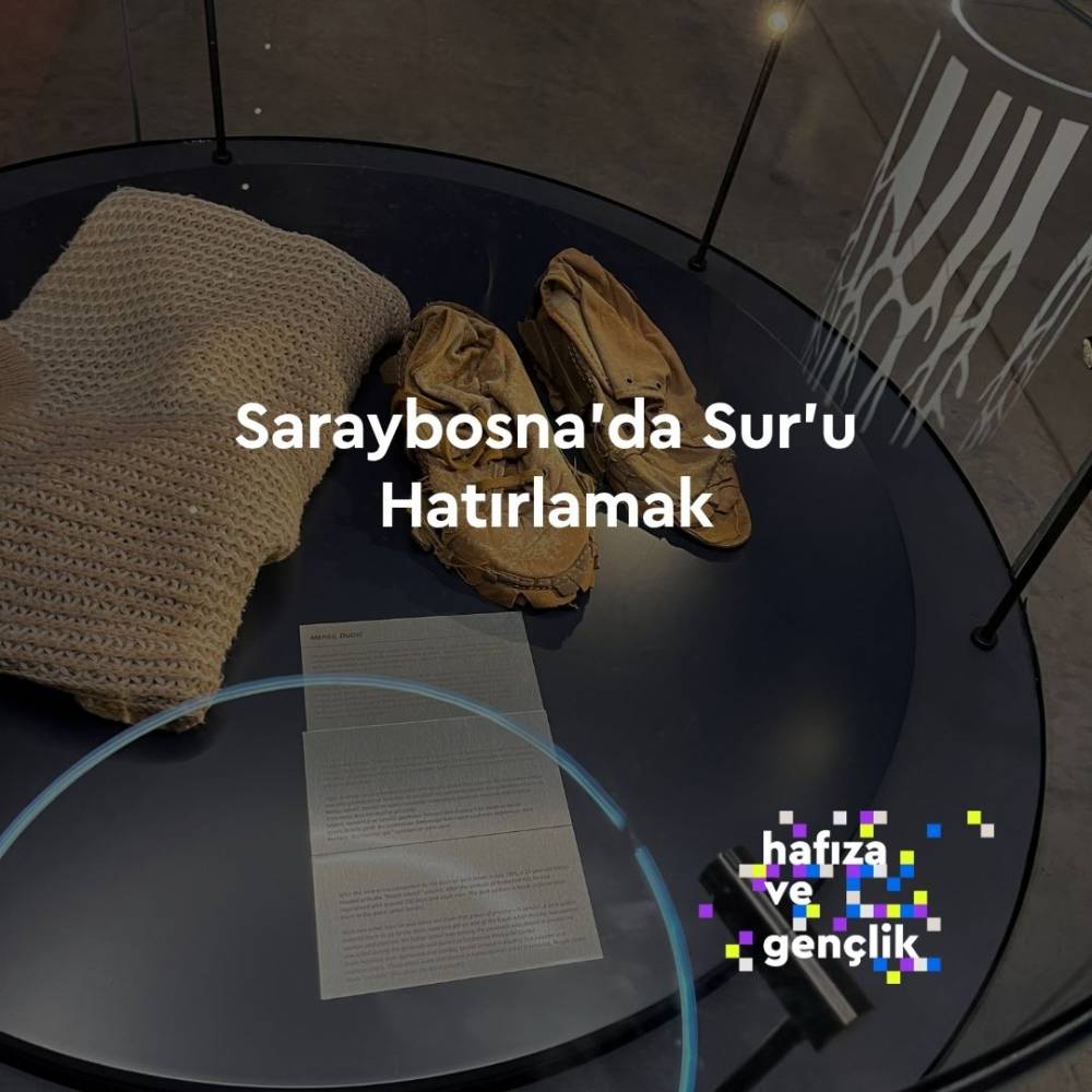 Saraybosna’da Sur’u Hatırlamak